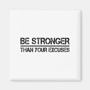 Gym Fitness Motivatie Wees Sterker Dan Je Excuses Magneet