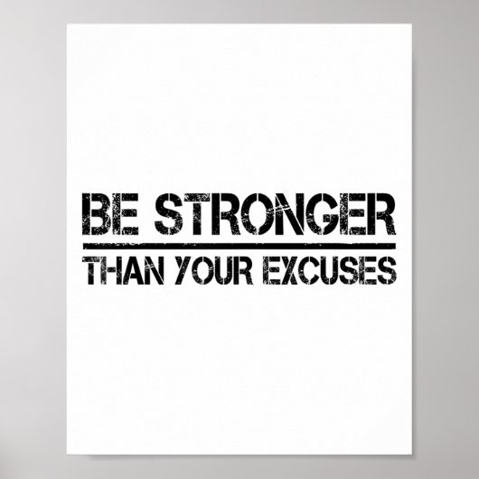Gym Fitness Motivational Be Stronger Than Your Exc Poster (Voorkant)