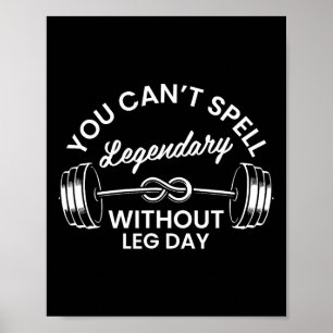 Gym Fitness Workout Motivatie Mannen Vrouwen Leg D Poster