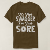 Gym Funny Shirts It's Not Swagger I'm Just Sore Gy (Design voorkant)
