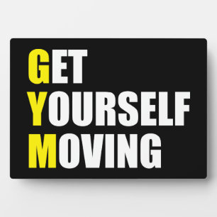 GYM - Get Yourself Moving - Workout Motivational Fotoplaat