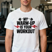 Gym Gewichtheffen Sarcastisch Gewichtheffer Workou T-shirt