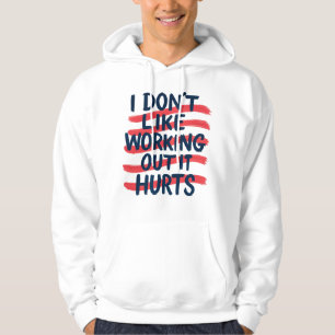 Gym Grappige Quote Workout Motivatie  Hoodie