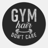 Gym Hair Dont Care Funny Workout Bodybuilding Ronde Sticker (Voorkant)