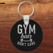 Gym Hair Dont Care Funny Workout Bodybuilding  Sleutelhanger (Voorkant)