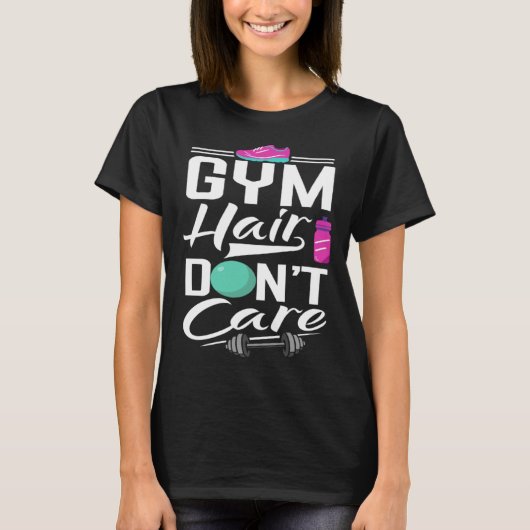 Gym Hair Dont Care  Gym  Gym Tees (Voorkant)