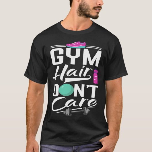 Gym Hair Dont Care  Gym  Gym Tees (Voorkant)