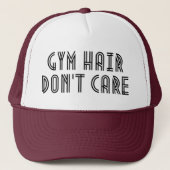 Gym Hair geeft er niet om Trucker Pet (Voorkant)