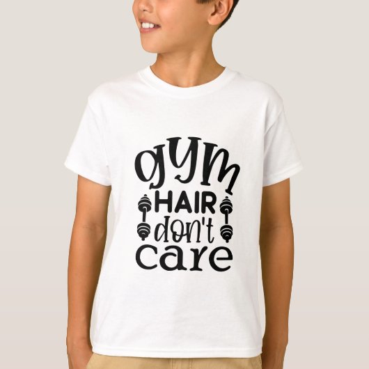 Gym Hair Maakt niet uit T-shirt (Voorkant)