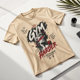 Gym Harder Stronger Everyday T-Shirt | 