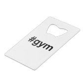 GYM Hashtag Creditkaart Flessenopener (Voorkant Gekanteld)