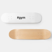 GYM Hashtag Persoonlijk Skateboard (Horizontaal)