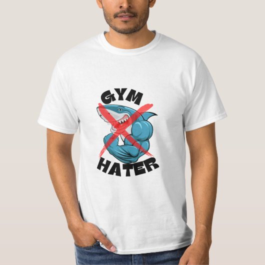 Gym Hater Funny Quote T-shirt (Voorkant)