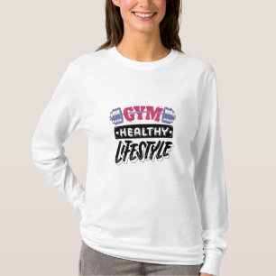 Gym Healthy Lifestyle motivatie ontwerp T-shirt