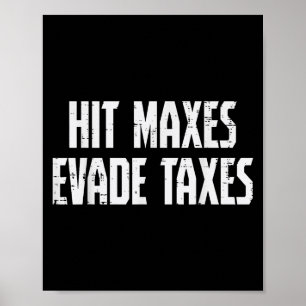 Gym Hit Maxes Ontduiken Belastingen Gewichtheffen  Poster