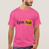 Gym Hub Funny T-shirt (Voorkant)