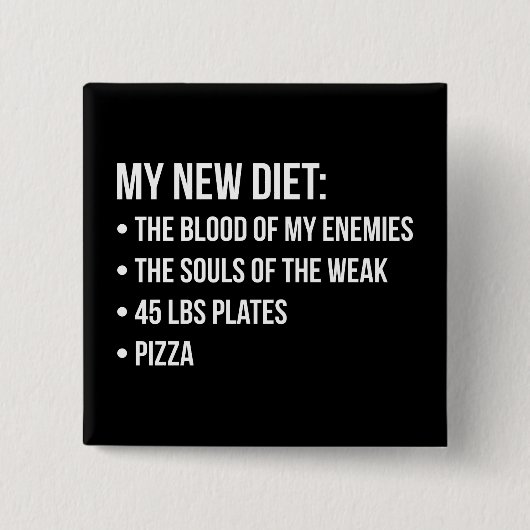 Gym Humor - Dieet - Blood, Souls, Pizza - Grappig Vierkante Button 5,1 Cm (Voorkant)