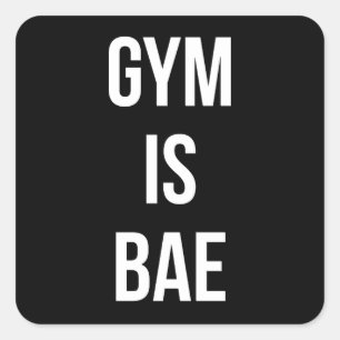 Gym is Bae - Grappig Workout Inspirerend Vierkante Sticker