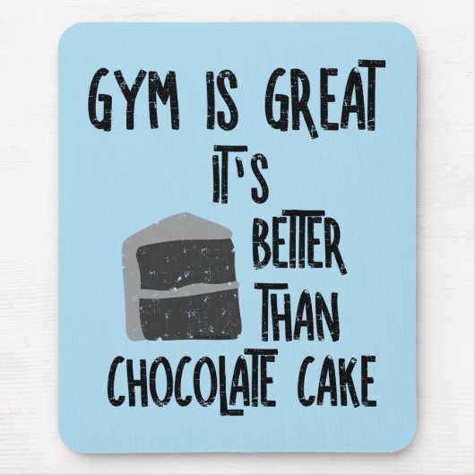 Gym is geweldig muismat (Voorkant)