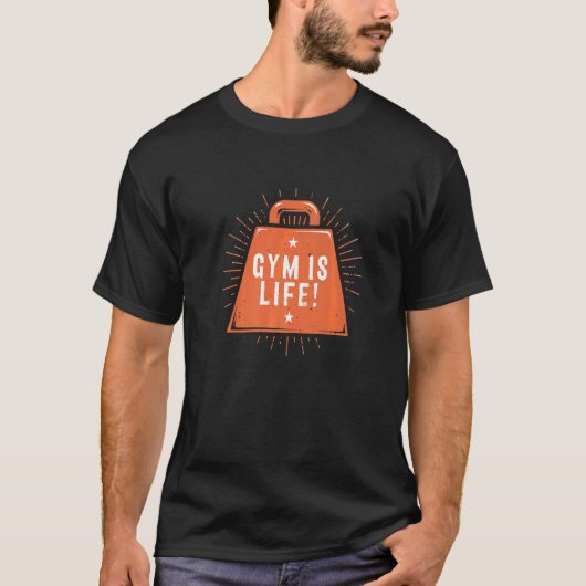 Gym is Life Workout Positivity Exercise Positieve T-shirt (Voorkant)