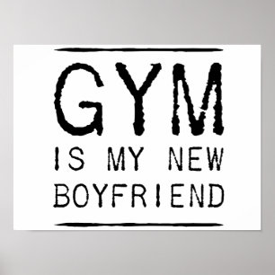 Gym is mijn nieuwe vriend poster