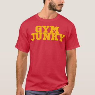 GYM JUNKY 13 T-SHIRT