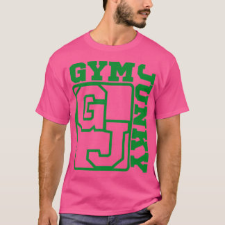 GYM JUNKY 25 T-SHIRT