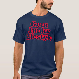 GYM JUNKY LIFESTYL 6 T-SHIRT