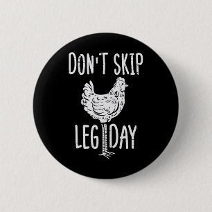 Gym Kippen Niet Overschrijven Been Dag Leuk Workou Ronde Button 5,7 Cm