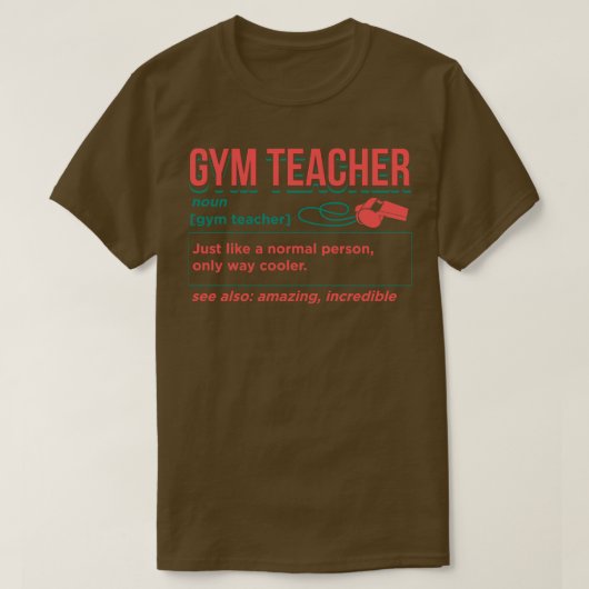 Gym leraar definitie 2 t-shirt (Design voorkant)