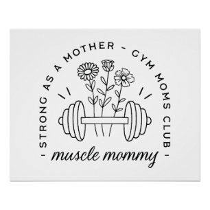 Gym mama spier mama moeder esthetisch grappig perfect poster