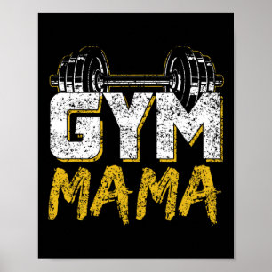 Gym Mama Training Workout Fitness Gewichtheffen Mo Poster