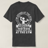 Gym met Funny Gezegde T-shirt (Design voorkant)