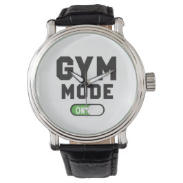 Gym Mode – Train Hard Stay Strong Horloge