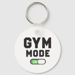 Gym Mode – Train Hard Stay Strong Sleutelhanger