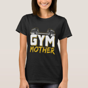 Gym Moeder Training Workout Gewichtheffen Fitness T-shirt
