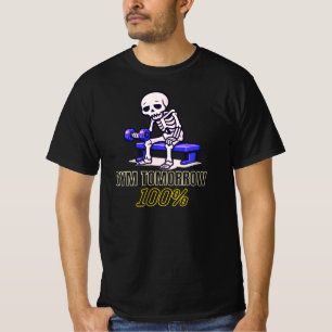 Gym Morgen 100 Procent Grappig Skelet Workout  T-shirt