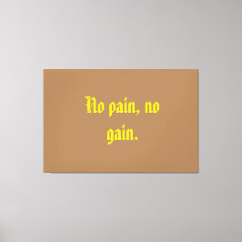 GYM Motivatie citaten En Lichtbruin Canvas Afdruk