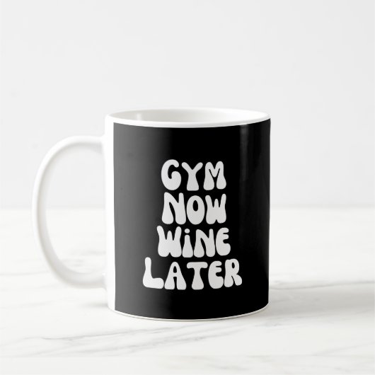 Gym nu wijn later koffiemok (Links)