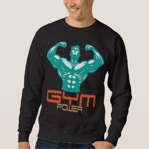 Gym Power Motivatie Fitness Kracht Workout Trui