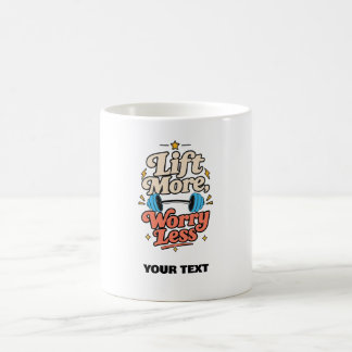 gym quote til meer, maak je minder zorgen t shirt koffiemok
