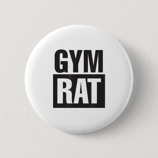 Gym Rat - Workout - Hustle - Fitness - Motivation  Ronde Button 5,7 Cm (Voorkant)