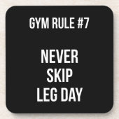 Gym Rule #7 - Nooit Skip Been Day - Workout Bier Onderzetter (Voorkant)