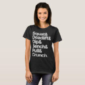 Gym Squat Deadlift Dip Bench Pull Crunch T-shirt (Voorkant volledig)