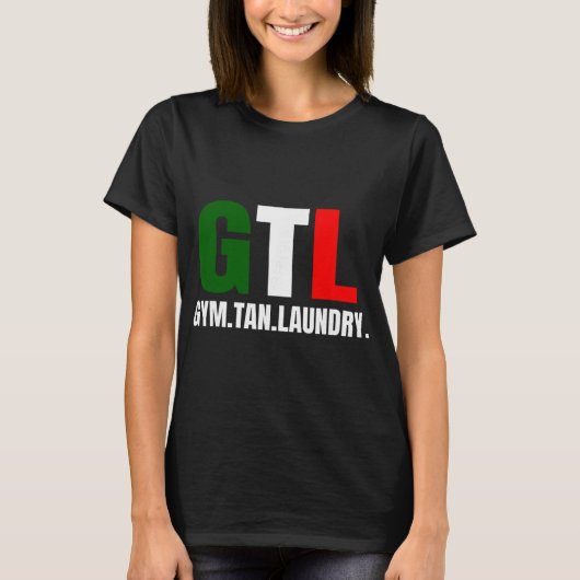 Gym Tan Laundry Gtl New Jersey Nj Shore  T-shirt (Voorkant)