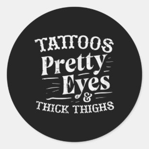Gym Tattoos Eyes Thick Thighs Workout Fitne Ronde Sticker