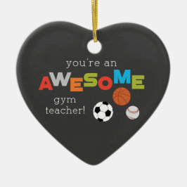 Gym Teacher Appreciation Day Balls, Geweldige Keramisch Ornament