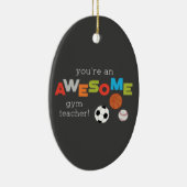 Gym Teacher Appreciation Day Balls, Geweldige Keramisch Ornament (Rechts)