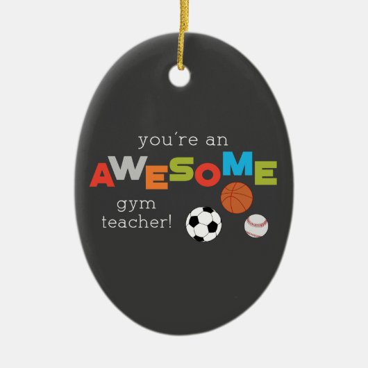 Gym Teacher Appreciation Day Balls, Geweldige Keramisch Ornament (Voorkant)