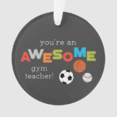 Gym Teacher Appreciation Day Balls, Geweldige Ornament (voorkant)